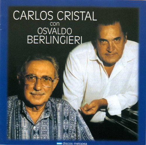 Carlos Cristal Con Osvaldo - Cd