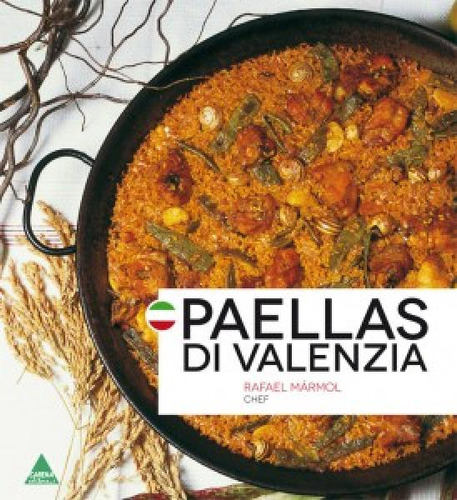 Libro Paellas Di Valenzia - Marmol, Rafael