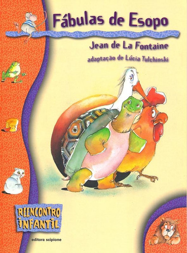 Fábulas De Esopo, De La Fontaine, Jean De. Reecontro Infantil Editorial Scipione, Capa Mole Em Português, 2006