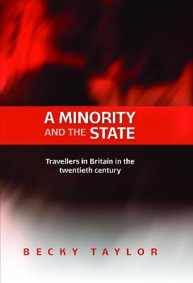 Libro A Minority And The State : Travellers In Britain In...