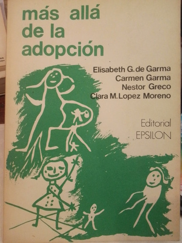 Mas Allá De La Adopción De E. Garma 1° Ed. (1985) Martínez 
