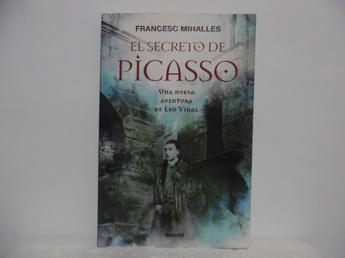El Secreto De Picasso / Francesc Miralles / Umbriel