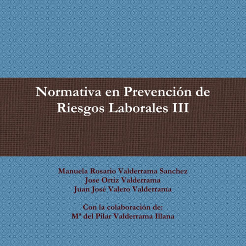 Libro: Normativa Prevención Riesgos Laborales Iii (spa