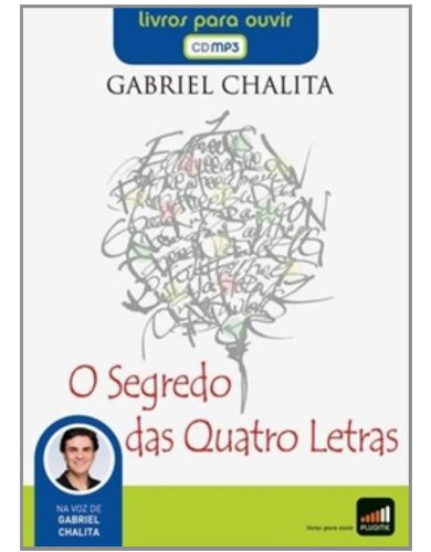 Libro Segredo Das Quatro Letras O Audiolivro De Gabriel Chal