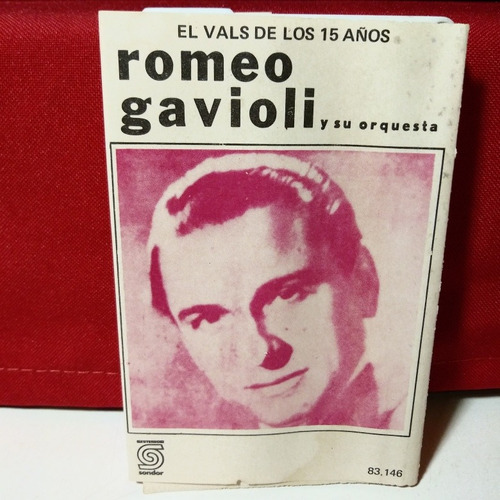 Romeo Gavioli El Vals De Los 15 Años Casete Ed Uy 1980