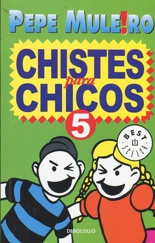 Libro 5. Chistes Para Chicos De Pepe Muleiro