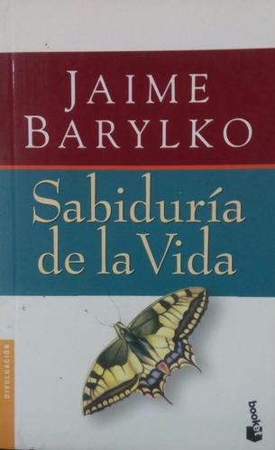 Sabiduria De La Vida  Jaime Barylko