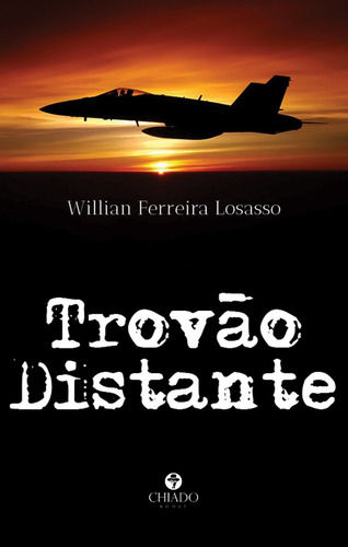 Trovão distante, de Ferreira Losasso, Willian. Editora Break Media Brasil Comunicação, Mídia e Edições Ltda, capa mole em português, 2021