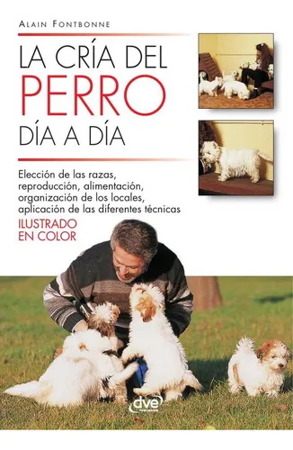 comprar La Cría Del Perro Día A Día, De Alain Fontbonne