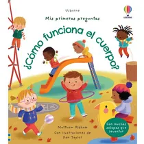 Comprar Como Funciona El Cuerpo Mis Primeras Preguntas Con Solapas