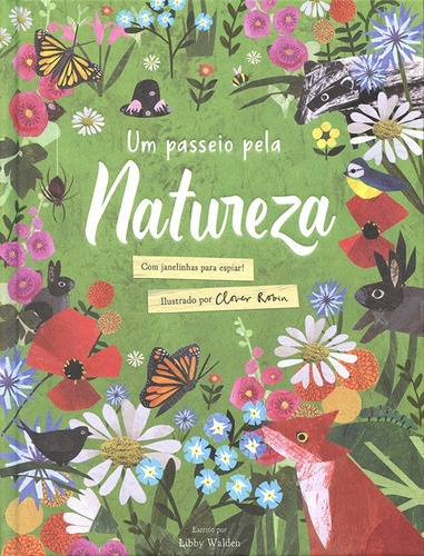 Um passeio pela natureza, de Walden, Libby. Editora Brasil Franchising Participações Ltda, capa dura em português, 2019