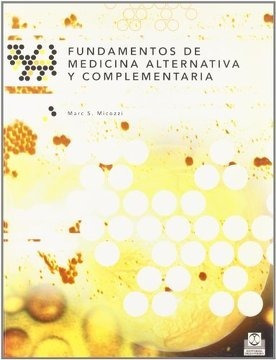 Libro: Fundamentos De Medicina Alternativa Y Complementaria