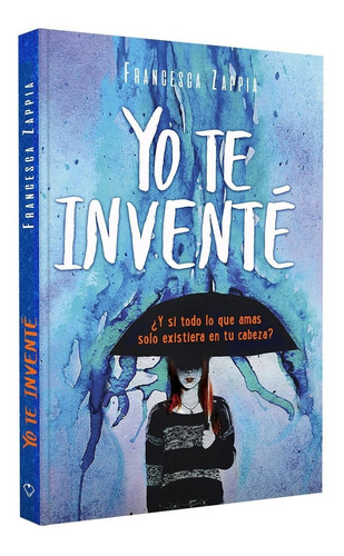 Yo Te Inventé