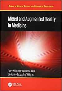 Mixed And Augmented Reality In Medicine (series In Medical P