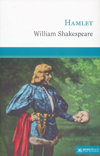 Hamlet: No, De  William Shakespeare. Serie No, Vol. No. Casa Editorial Boek Mexico, Tapa Blanda, Edición No En Español, 2017