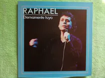 Comprar Eam Lp Vinilo Raphael Eternamente Tuyo 1984 Cbs Americano