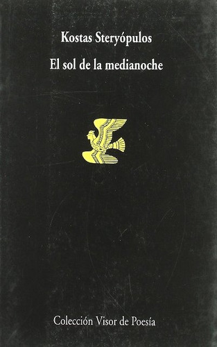 El Sol De La Medianoche, De Steryopulos Kostas. Editorial Visor, Tapa Blanda En Español, 1999