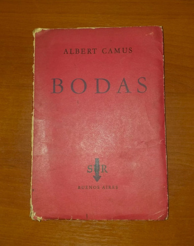 Bodas Albert Camus Sur Segunda Edición 1957 Buenos Aires