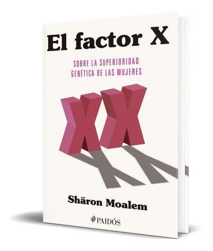 El Factor X [ Sobre La Superioridad Génetica De Las Mujeres]