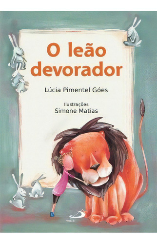 O Leão Devorador, De Góes Pimentel. Paulus Editora Em Português
