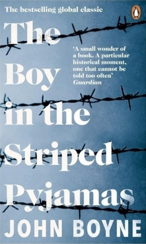 The Boy In The Striped Pyjamas - John Boyne 