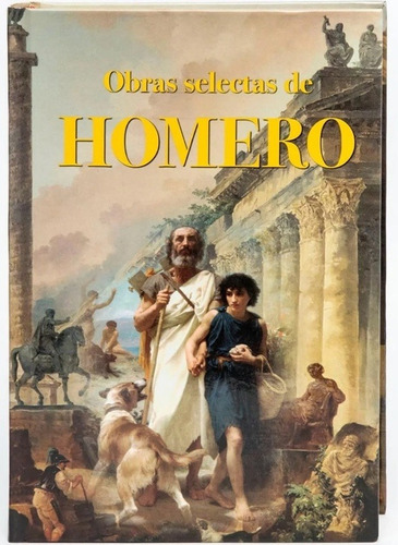 Obras Selectas De Homero - Homero
