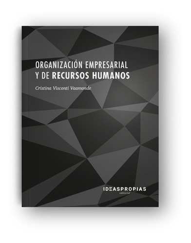 Libro Organización Empersarial Y De Recursos Humanos