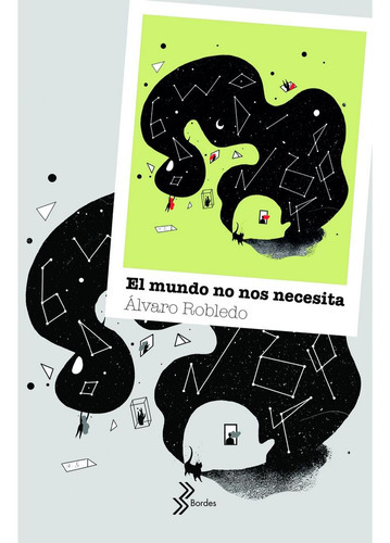El Mundo No Nos Necesita, De Robledo, Álvaro. Editorial Booket, Tapa Blanda En Español