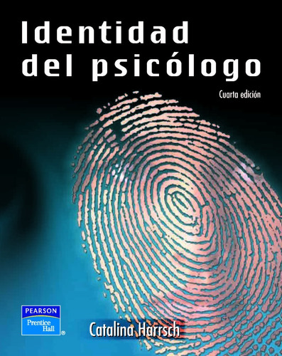 Identidad Del Psicólogo Catalina Harrsch 4.° Edición