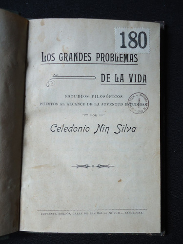 Los Grandes Problemas De La Vida Celedonio Nin Silva