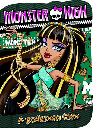 Cartonado - Monster High - A Poderosa Cleo, De A Ciranda Cultural. Editora Ciranda Cultural Em Português