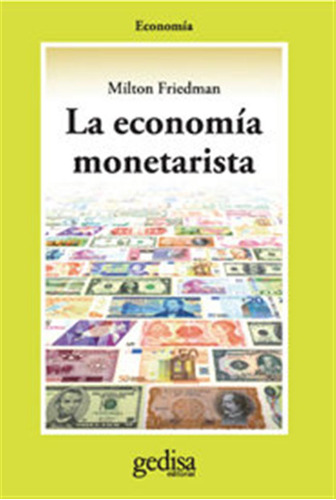 Economia Monetarista,la - Friedman,milton