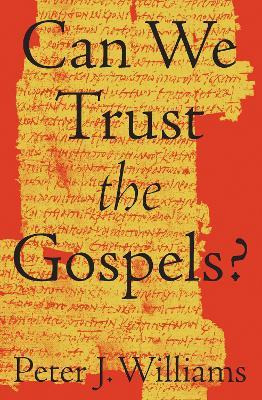 Libro Can We Trust The Gospels? - Peter J. Williams