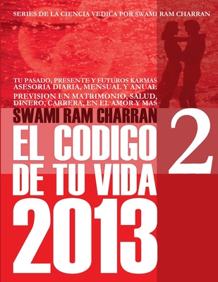 Libro 2013 Codigo De Tu Vida 2 - Charran, Swami Ram