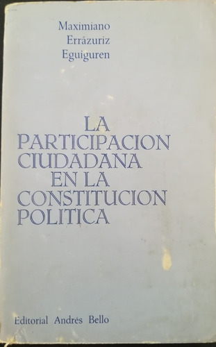 1la Participación Ciudadana En La Constitución Política 