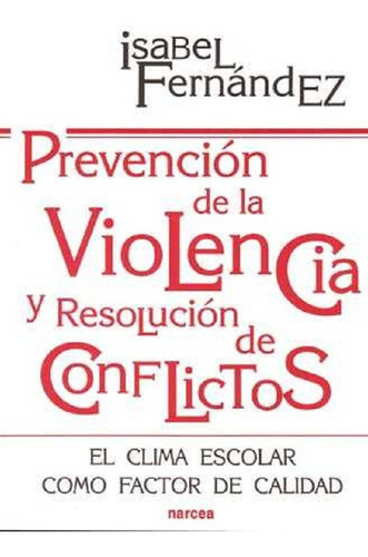 Prevencion De La Violencia Y Resolucion De Conflictos