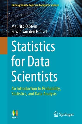 Statistics For Data Scientists: An Introduction To Probabili