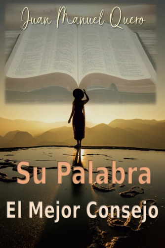 Libro: Su Palabra: El Mejor Consejo (spanish Edition)