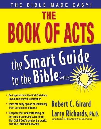 The Book Of Acts (the Smart Guide To The Bible Series)