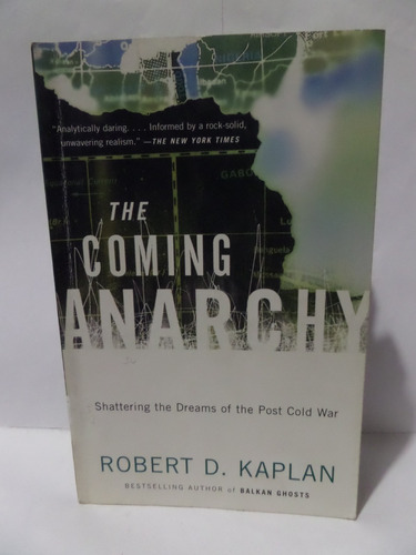 The Coming Anarchy - Robert D. Kaplan