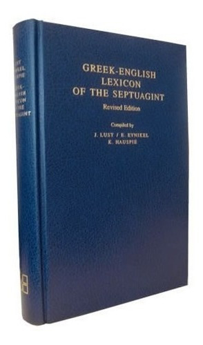 Greek  English Lexicon Of The Septuagint Edicin Grixcz