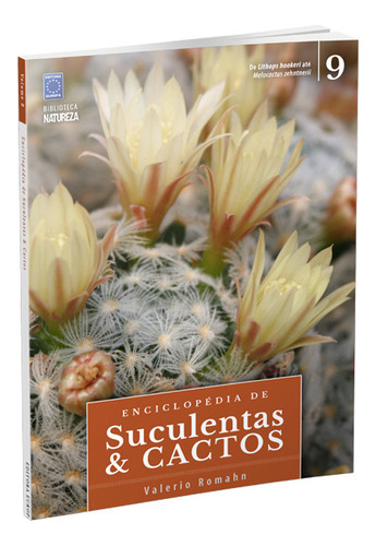 Enciclopédia De Suculentas E Cactos - Volume 9, De Valerio, Romahn. Editora Europa, Edição 1 Em Português