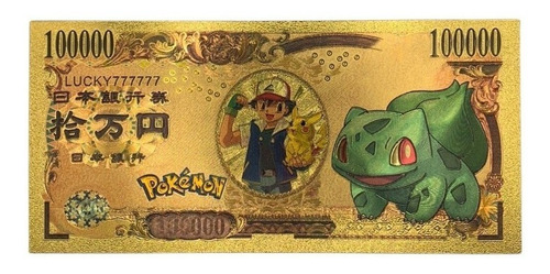 Cédula Nota Bulbasaur Pokemon Comemorativa 100000 Yen 