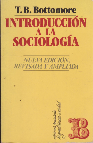 Introducción A La Sociología - T.b. Bottomore