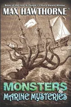 Comprar Libro: Libro: Monsters & Marine Mysteries: Do Monsters You B