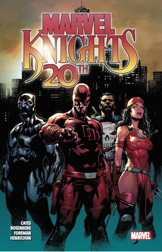 Marvel Knights 20 Años - Cates, Rosenberg