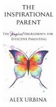 Libro The Inspirational Parent : The Magical Ingredients ...