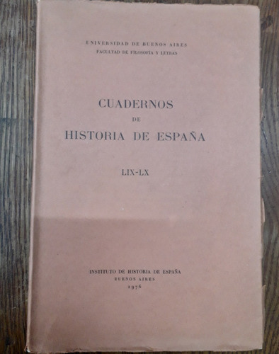 1711. Cuadernos De La Historia De España N° Lix  Lx