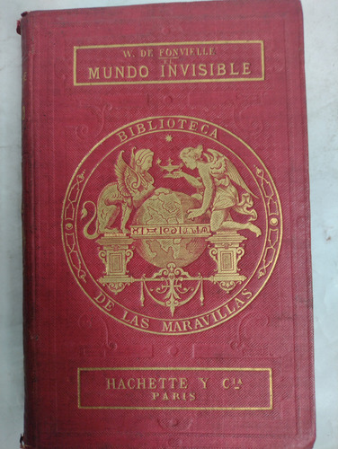 Las Maravillas Del Mundo Invisible Fonvielle Libro Antiguo