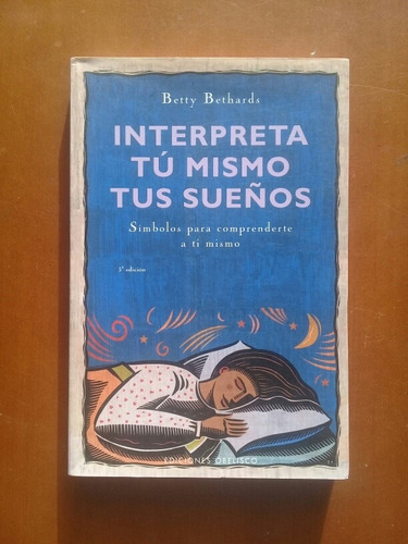 Libro Interpreta Tú Mismo Tus Sueños Betty Bethards 